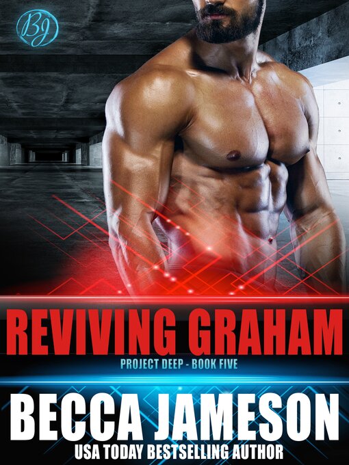 Title details for Reviving Graham by Becca Jameson - Available